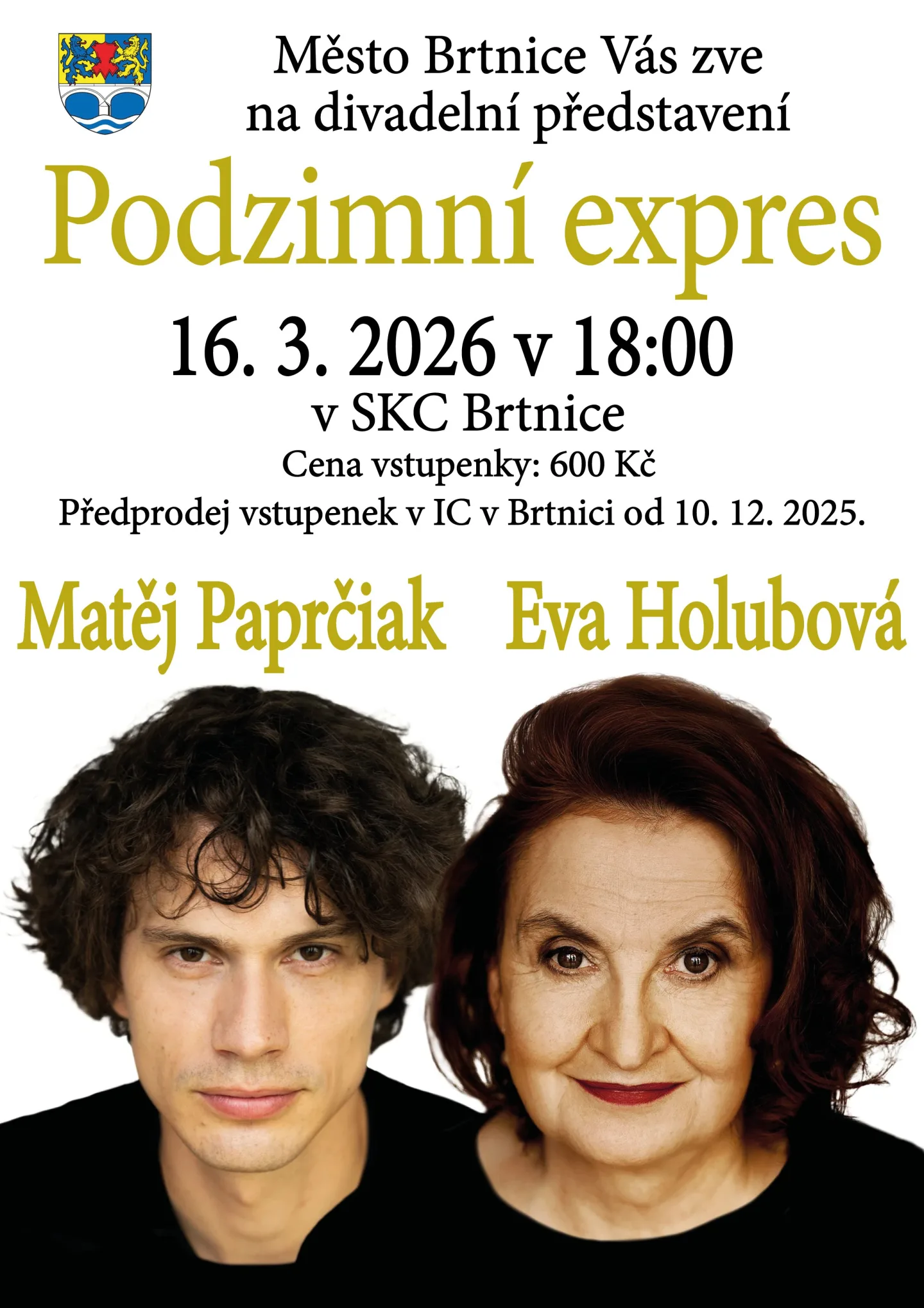 Eva Holubová, Matěj Paprčiak - divadelní představení Podzimní Expres v Brtnici